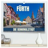 Fürth - die Denkmalstadt (hochwertiger Premium Wandkalender 2026 DIN A2 quer), Kunstdruck in Hochglanz