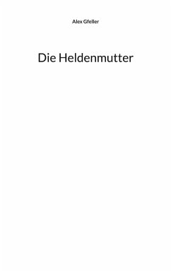 Cover Die Heldenmutter