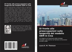 Di fronte alle preoccupazioni sulla longevità del modello OEM in Cina - Thomson, Laura E. M.