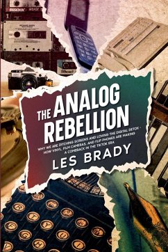 The Analog Rebellion - Brady, Les