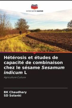 Cover Hétérosis et études de capacité de combinaison chez le sésame Sesamum indicum L