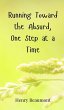 Running Toward the Absurd, One Step at... - Bild 1
