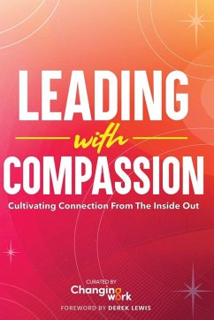Leading with Compassion - Changing Work