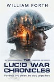 The Lucid War Chronicles The Lucid War Chronicles