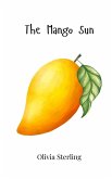 The Mango Sun The Mango Sun