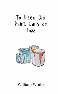 Cover To Keep Old Paint Cans or Toss