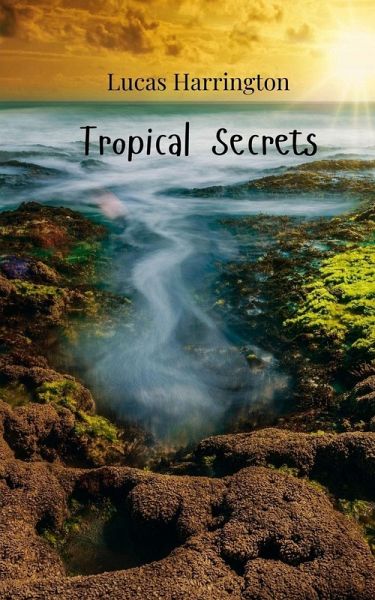 Tropical Secrets