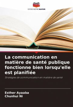 La communication en matière de santé publique fonctionne bien lorsqu'elle est planifiée Cover La communication en matière de santé publique fonctionne bien lorsqu'elle est planifiée