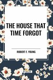 The House That Time Forgot The House That Time Forgot