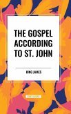 The Gospel According to ST. JOHN The Gospel According to ST. JOHN
