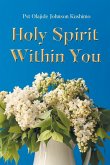 Holy Spirit Within You