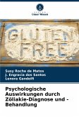 Psychologische Auswirkungen durch Zöliakie-Diagnose und -Behandlung Psychologische Auswirkungen durch Zöliakie-Diagnose und -Behandlung