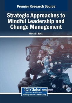 Strategic Approaches to Mindful Leadership and Change Management