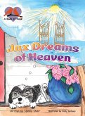 Jax Dreams of Heaven Jax Dreams of Heaven