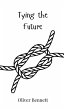 Tying the Future - Bild 1