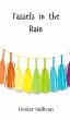 Tassels in the Rain - Bild 1