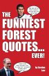 The Funniest Forest Quotes... Ever! - Bild 1