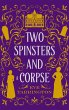 Two Spinsters and a Corpse - Bild 1