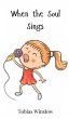 When the Soul Sings - Bild 1