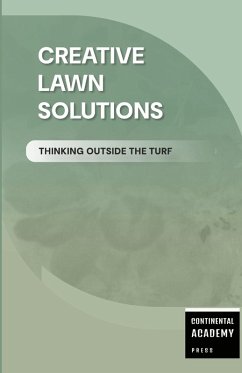 Cover Creative Lawn Solutions - Thinking Outside the Turf