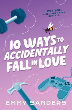 10 Ways to Accidentally Fall in Love - Sanders, Emmy