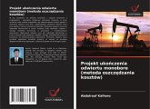 Projekt uko¿czenia odwiertu monobore (metoda oszcz¿dzania kosztów)