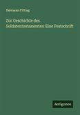 Zur Geschichte des Soldatentestamentes: Eine Festschrift