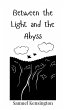 Between the Light and the Abyss - Bild 1