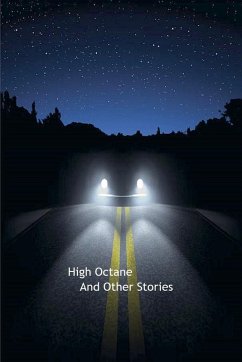 High Octane And Other Stories - Boyer, David