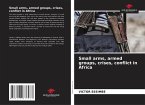Small arms, armed groups, crises, conflict in Africa