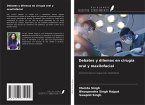 Debates y dilemas en cirugía oral y maxilofacial