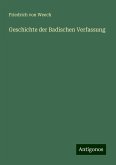 Geschichte der Badischen Verfassung Geschichte der Badischen Verfassung
