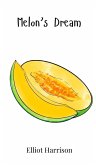 Melon's Dream Melon's Dream