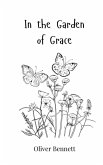 In the Garden of Grace In the Garden of Grace