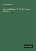 Immanuel Kant's Kritik der Reinen Vernunft Immanuel Kant's Kritik der Reinen Vernunft