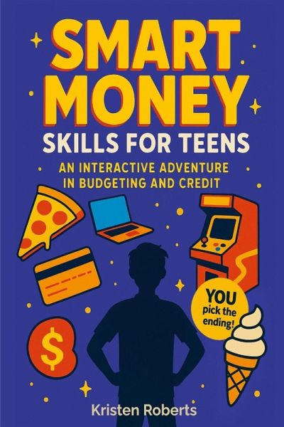 Smart Money Skills for Teens Smart Money Skills for Teens