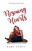 Rescuing Hearts Rescuing Hearts