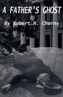 A Father's Ghost - Cherny, Robert H