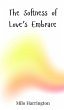 The Softness of Love's Embrace - Bild 1
