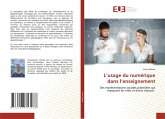 L'usage du numérique dans l'enseignement L'usage du numérique dans l'enseignement