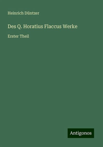 Des Q. Horatius Flaccus Werke