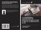 La sensibilidad y especificidad del perímetro braquial frente al IMC en la detección de la ECI La sensibilidad y especificidad del perímetro braquial frente al IMC en la detección de la ECI
