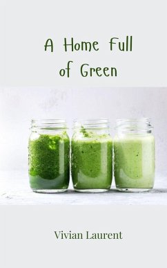 Cover A Home Full of Green