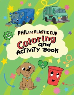 Cover Phil the Plastic Cup Coloring and Activity Book