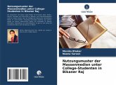 Nutzungsmuster der Massenmedien unter College-Studenten in Bikaner Raj Nutzungsmuster der Massenmedien unter College-Studenten in Bikaner Raj
