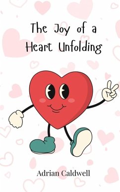Cover The Joy of a Heart Unfolding