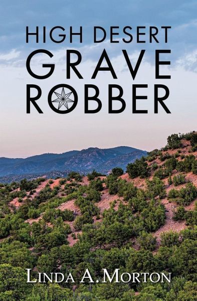 High Desert Grave Robber High Desert Grave Robber