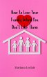 How to Love Your Family When You Don't... - Bild 1