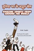 Amazing Sports from Around the World (Hindi-English)
