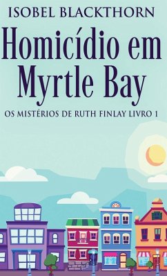 Homicídio em Myrtle Bay - Blackthorn, Isobel